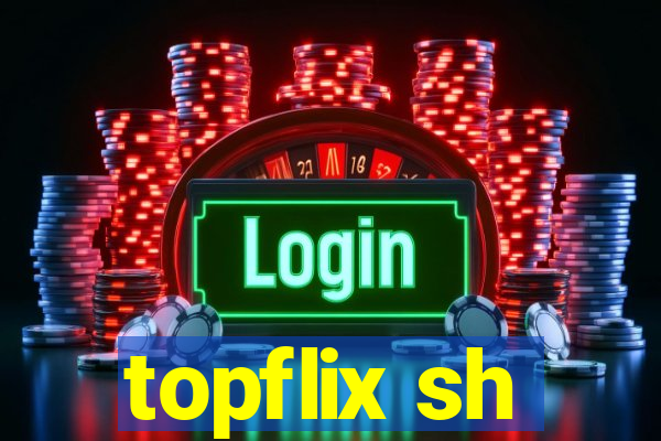 topflix sh